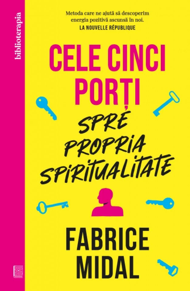 Cele cinci porți spre propria spiritualitate