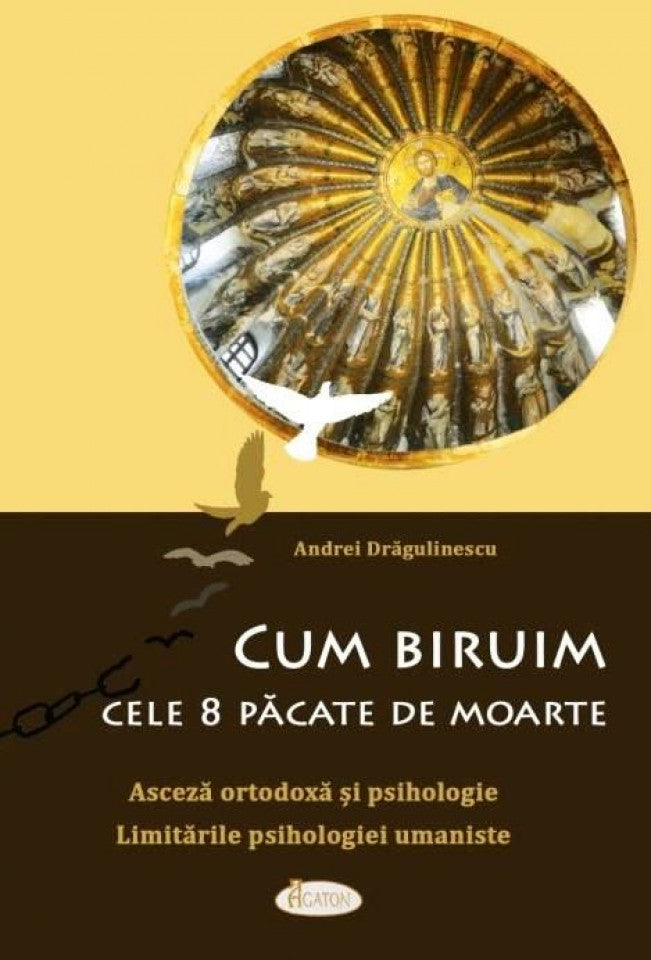 Cum biruim cele 8 păcate de moarte