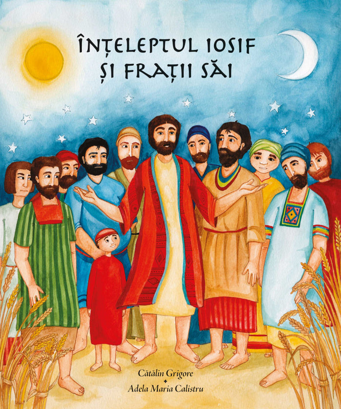 Înțeleptul Iosif și frații săi (ed. a II-a)