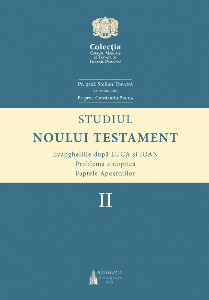 Studiul Noului Testament – Volumul 2