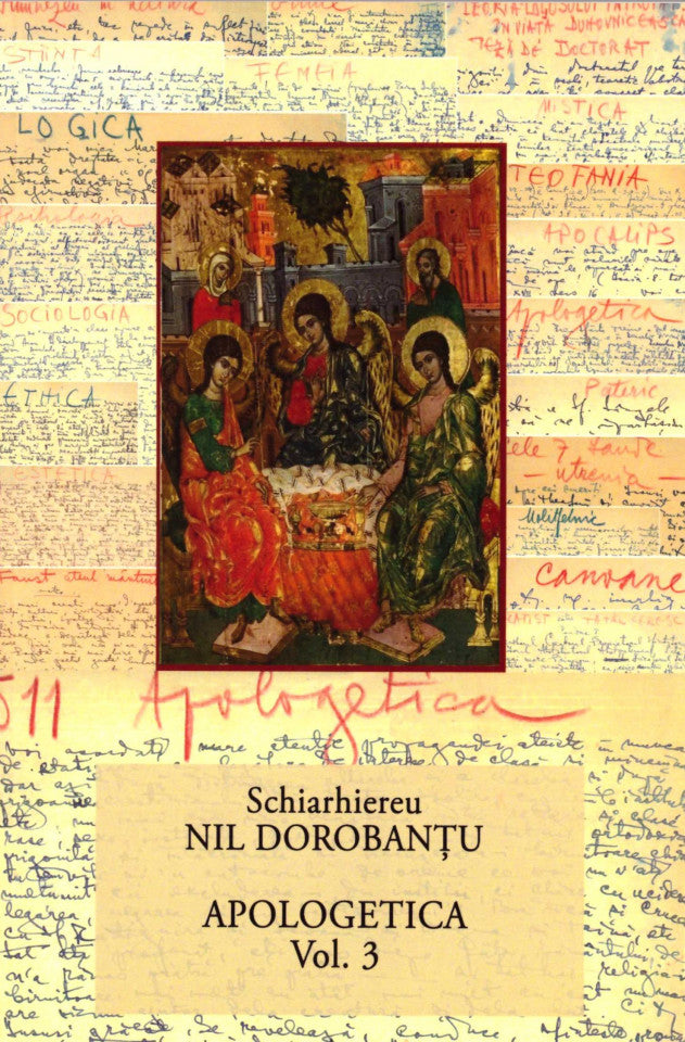 Ier Nil Dorobantu - Scrieri 39 - Apologetica. Vol. 3