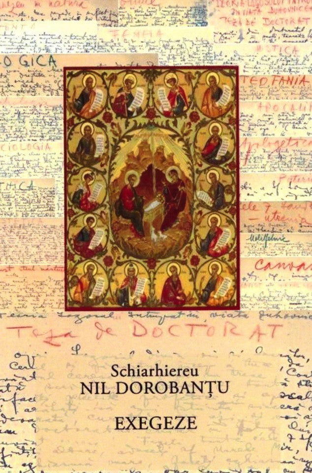 Ier. Nil Dorobantu - Scrieri 40 - Exegeze