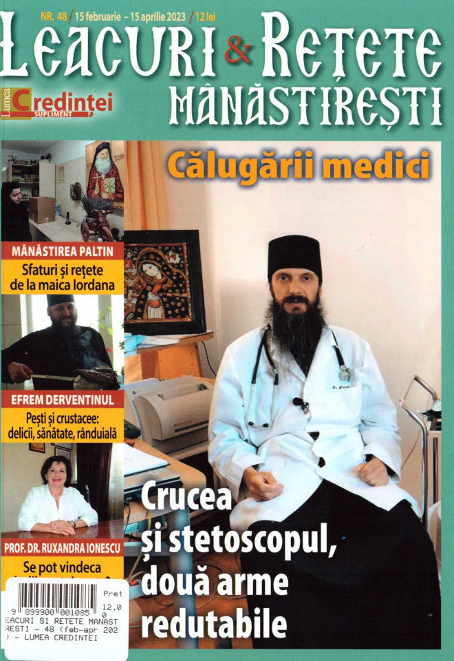 Leacuri şi reţete mănăstireşti. Nr. 48 (15 februarie-15 aprilie 2023)