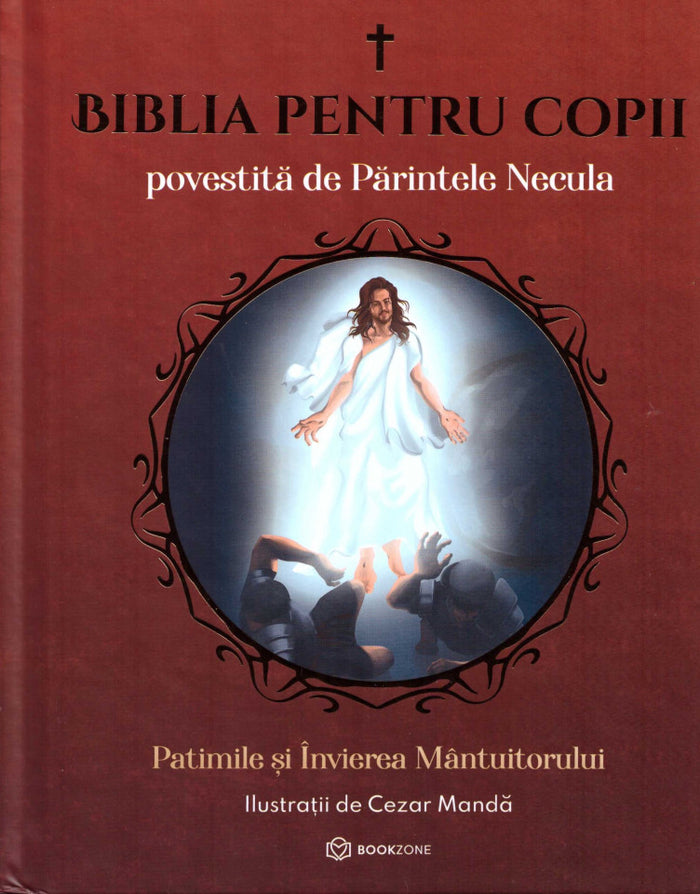 Biblia pentru copii povestită de Părintele Necula. Vol. III