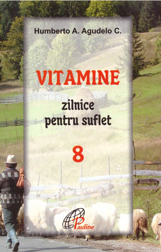 Vitamine zilnice pentru suflet - Vol. 8