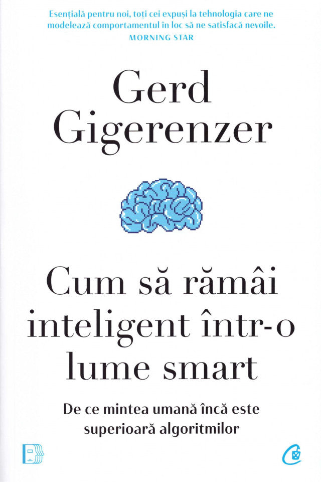 Cum să rămâi inteligent într-o lume smart