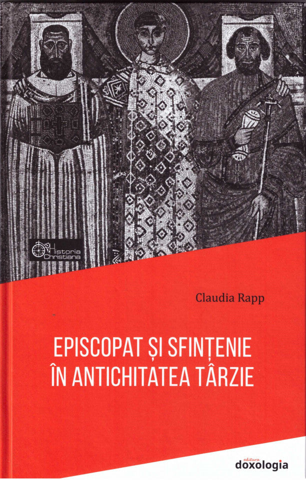 Episcopat și sfințenie în Antichitatea târzie