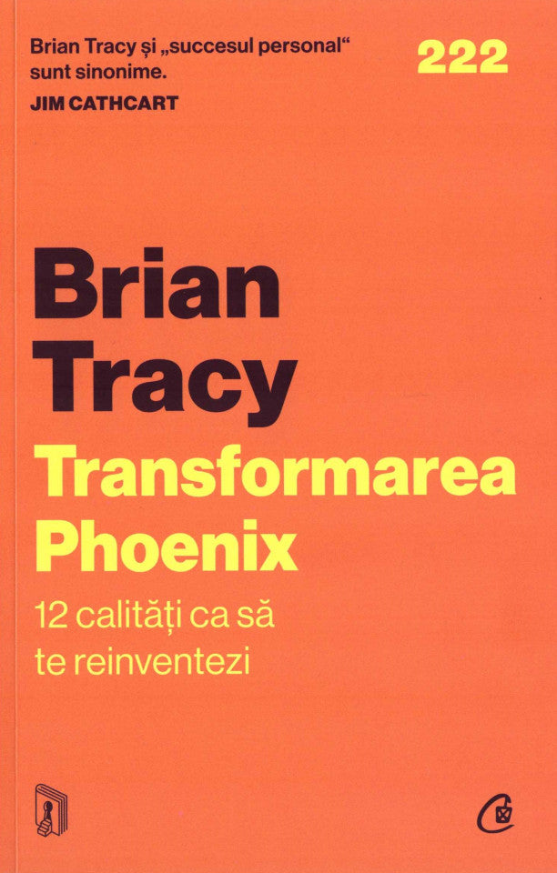 Transformarea Phoenix. 12 calități ca să te reinventezi