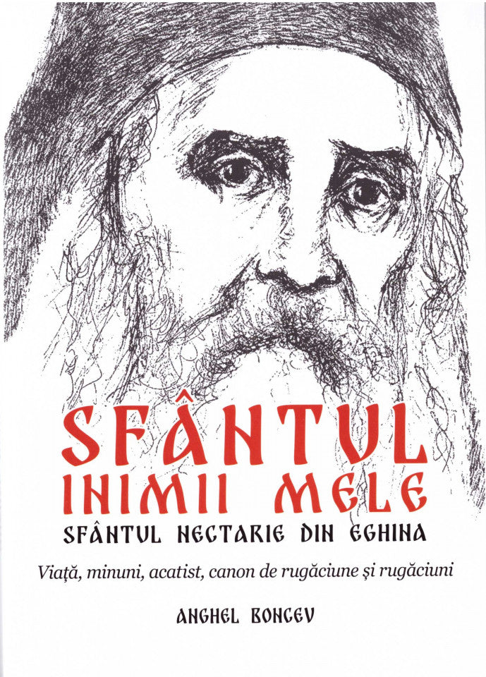 Sfântul inimii mele - Sfântul Nectarie din Eghina. Viață, minuni, acatist, canon de rugăciune și rugăciuni