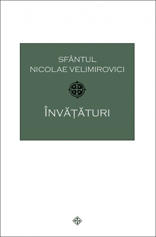 Învățături - Sfantul Nicolae Velimirovici