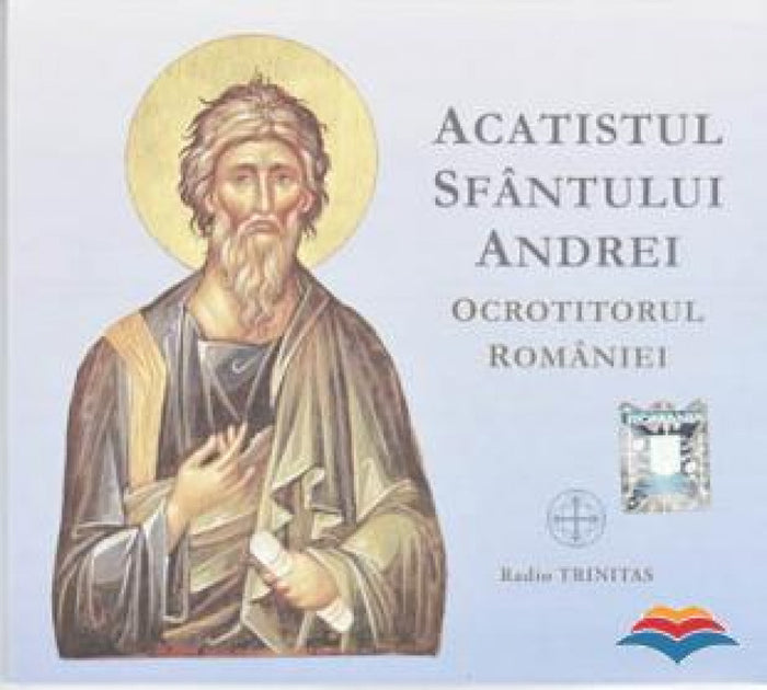 Acatistul Sfântului Andrei, ocrotitorul României (CD audio)