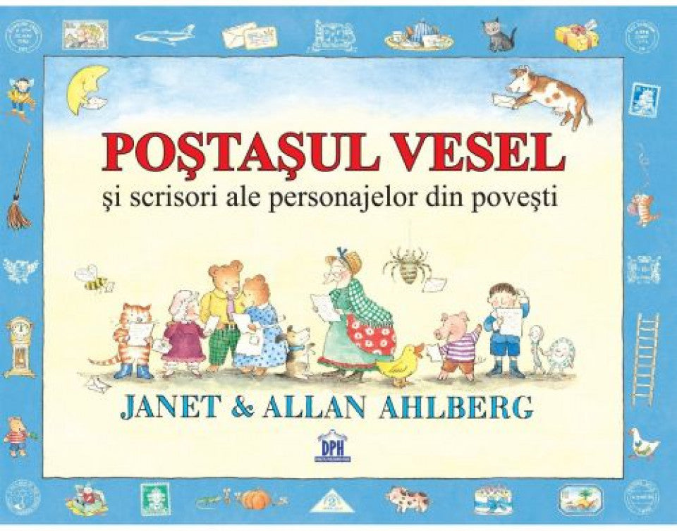 Poștașul vesel și scrisori ale personajelor din povești - Ahlberg, Janet & Allan