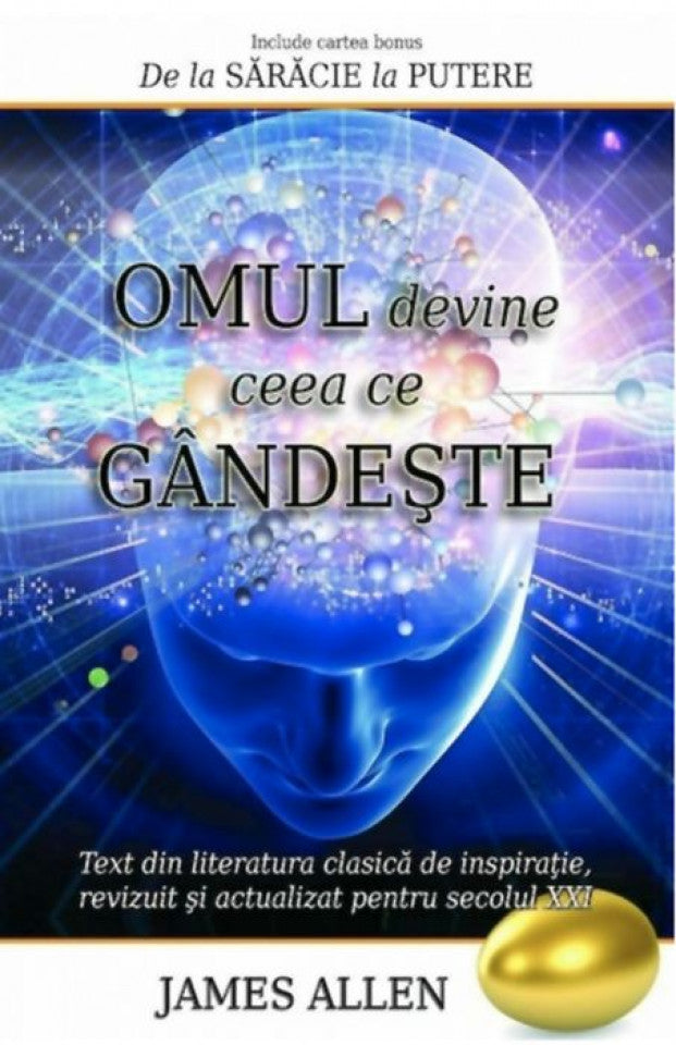 Omul devine ceea ce gândește