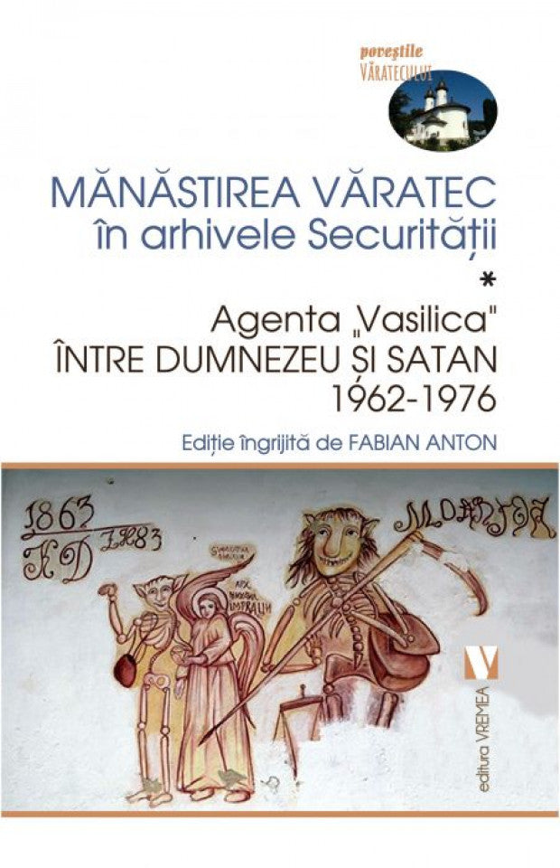 Mănăstirea Văratec în arhivele Securităţii