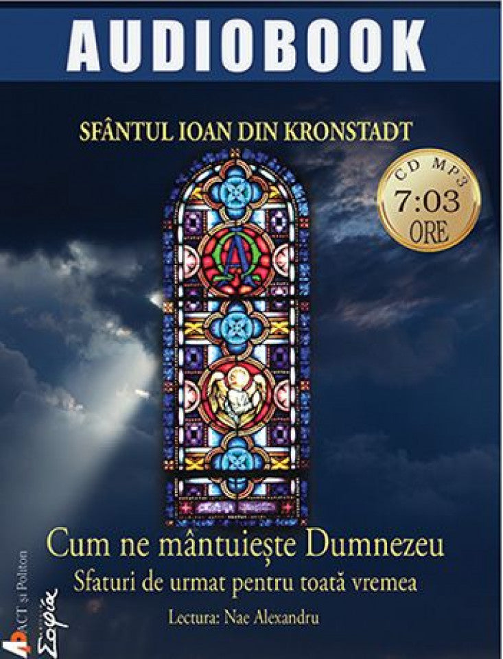 Audiobook: Cum ne mântuieşte Dumnezeu