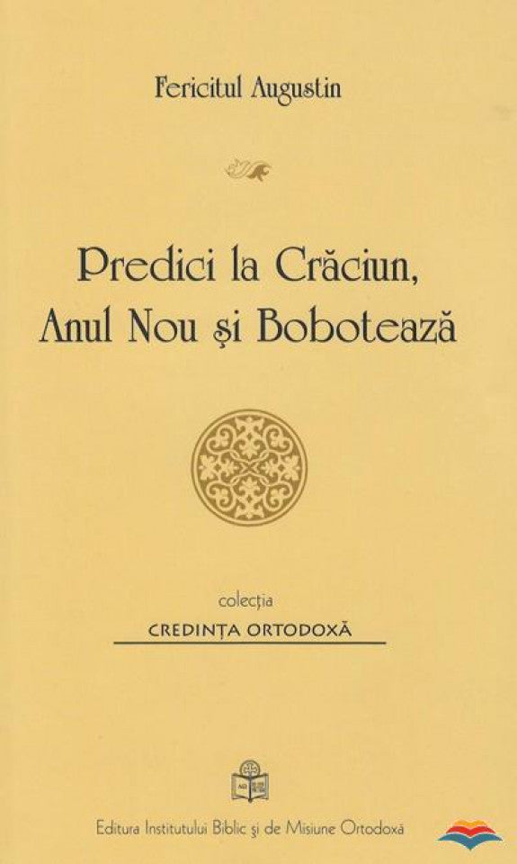 Predici la Crăciun, Anul Nou și Bobotează