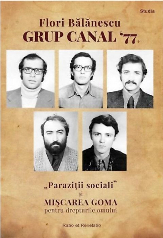 Grup Canal ’77. Paraziții sociali și MIȘCAREA GOMA pentru drepturile omului. Studiu de caz