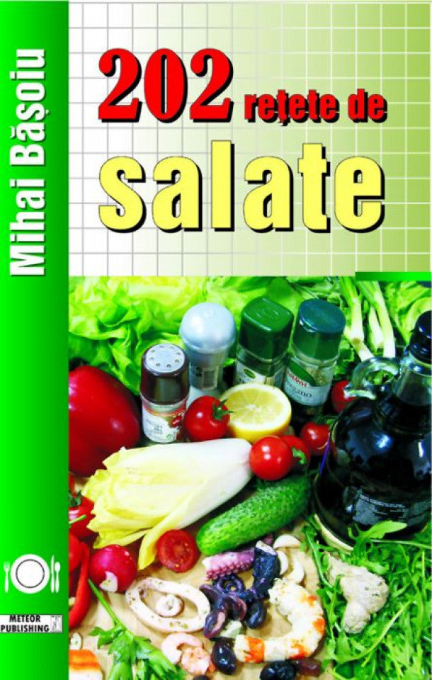 202 rețete de salate