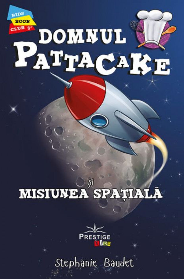 Domnul Pattacake. Misiunea spațială
