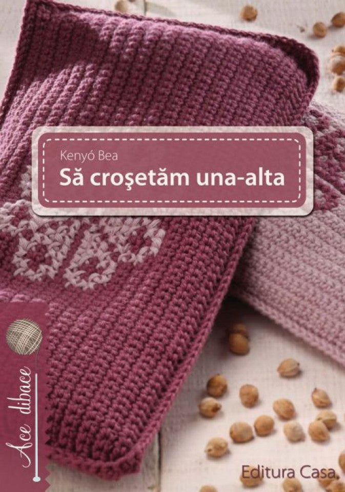 Să croşetăm una-alta