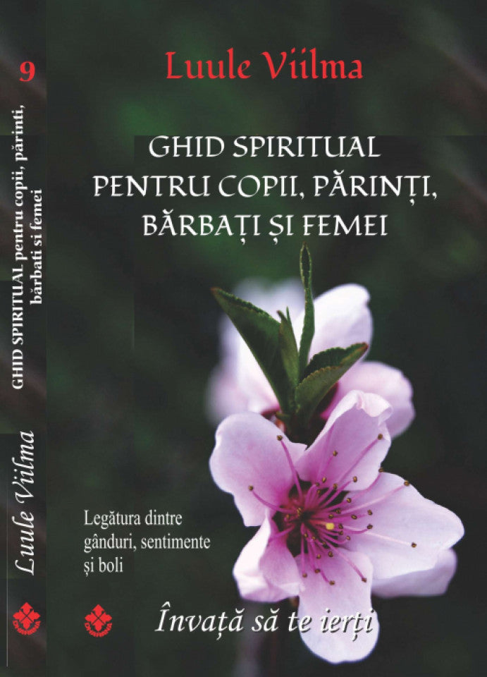 Ghid spiritual pentru copii, părinți, bărbați și femei