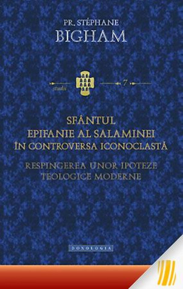 Sfântul Epifanie al Salaminei în controversa iconoclastă - STUDII 7