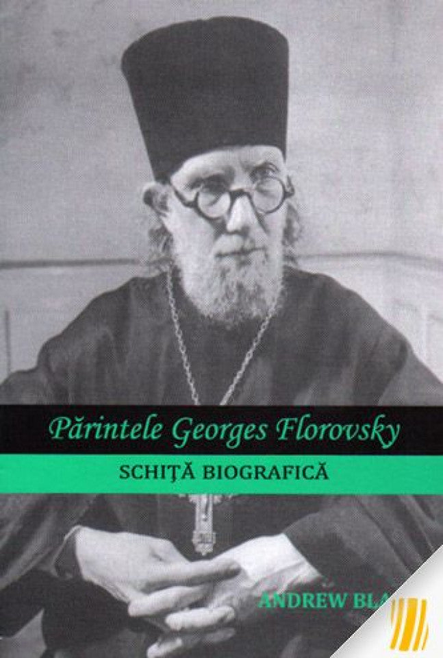 Părintele Georges Florovsky. Schiță biografică