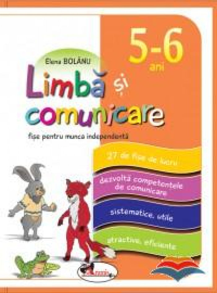 Limbă și comunicare, 5-6 ani - fișe pentru muncă independentă