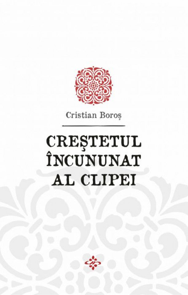 Creștetul încununat al clipei