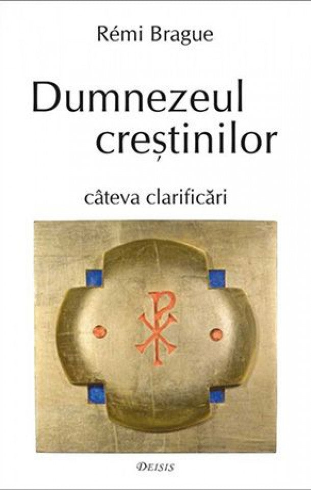 Dumnezeul creştinilor. Câteva clarificări