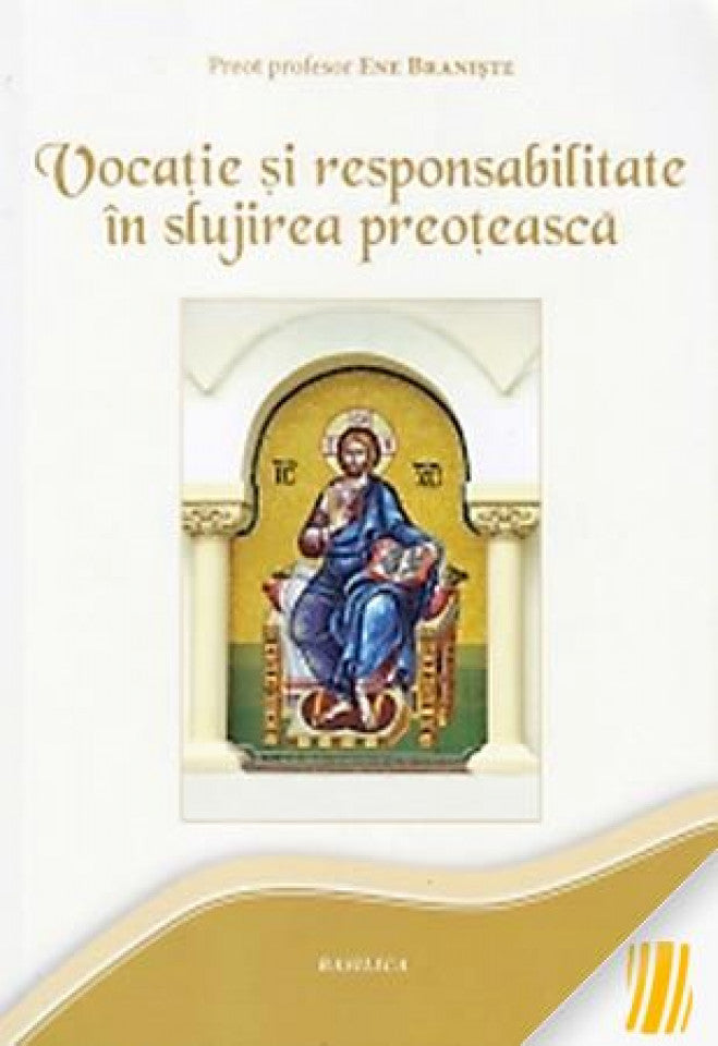 Vocație și responsabilitate în slujirea preoțească