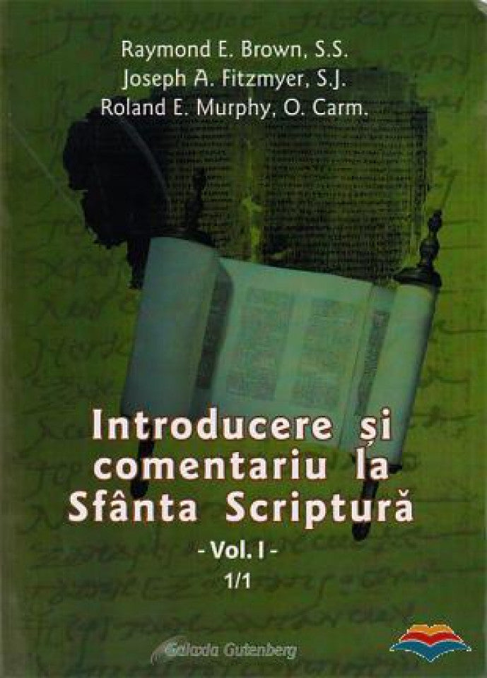 Introducere si comentariu la Sfanta Scriptura - vol. 1/1 + vol. 2/1