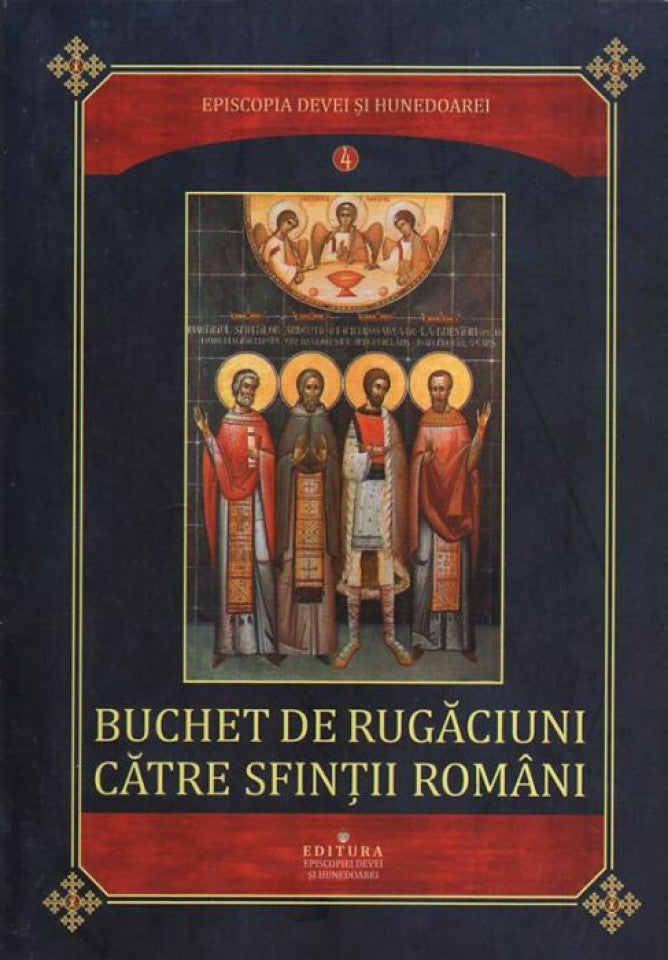 Buchet de rugăciuni către sfinţii români