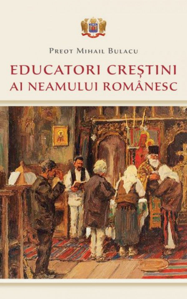 Educatori creștini ai neamului românesc