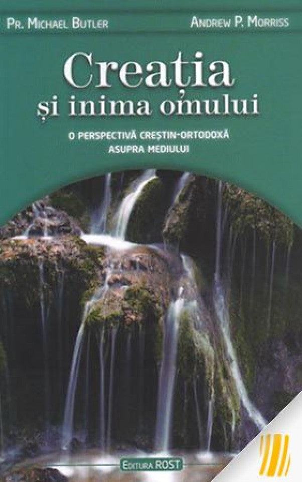 Creația și inima omului. O perspectivă crestin-ortodoxă asupra mediului