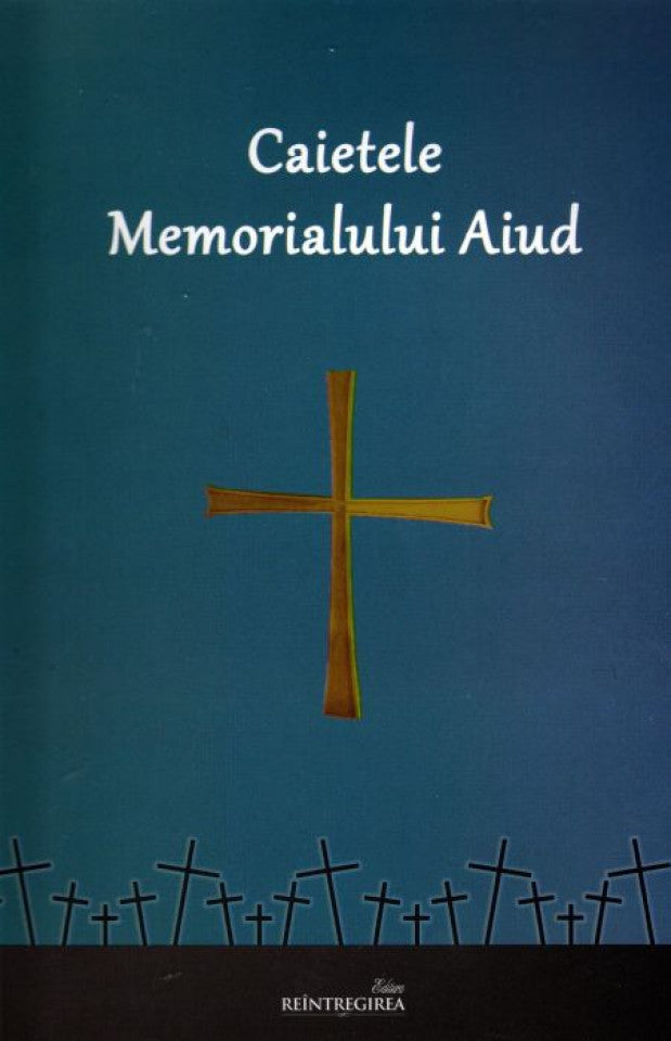 Caietele Memorialului Aiud. (2020-2021). Volumul 2