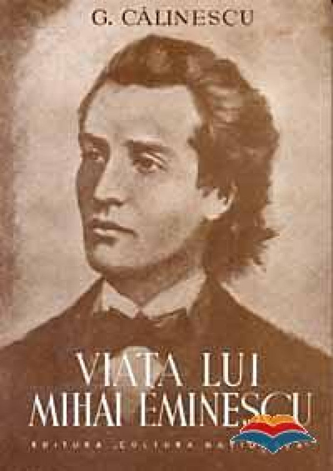 Viața lui Mihai Eminescu