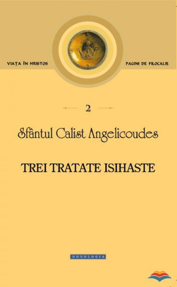 Trei tratate isihaste