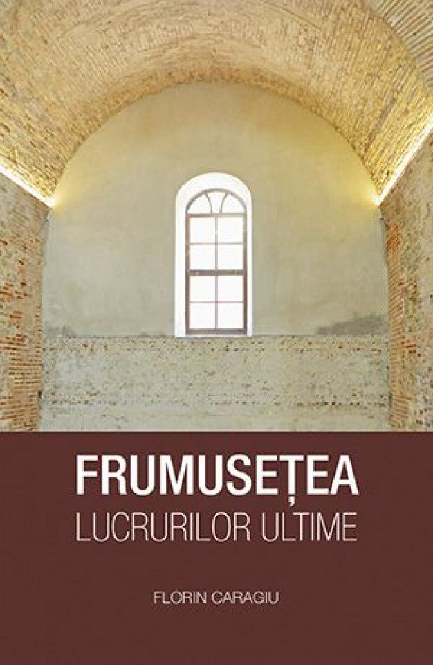 Frumusețea lucrurilor ultime