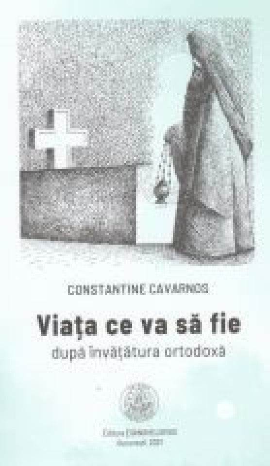 Viața ce va să fie după învățătura ortodoxă