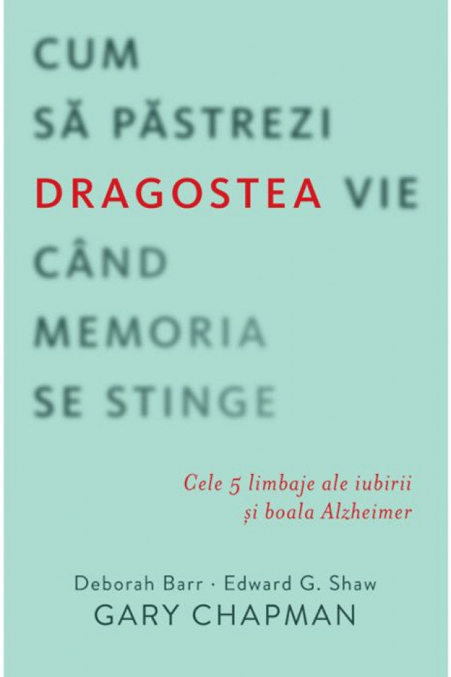 Cum să păstrezi dragostea vie când memoria se stinge. Cele 5 limbaje ale iubirii și boala Alzheimer