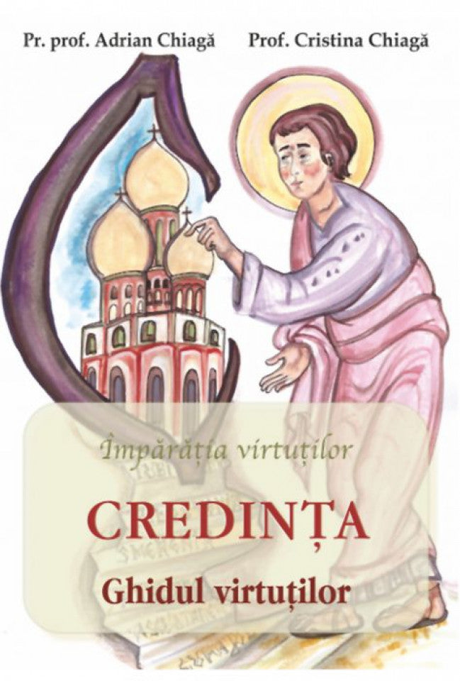 Credința - Ghidul virtuților