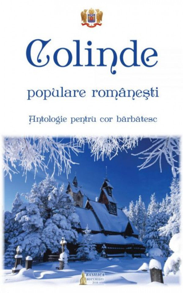 Colinde populare românești. Antologie pentru cor bărbătesc