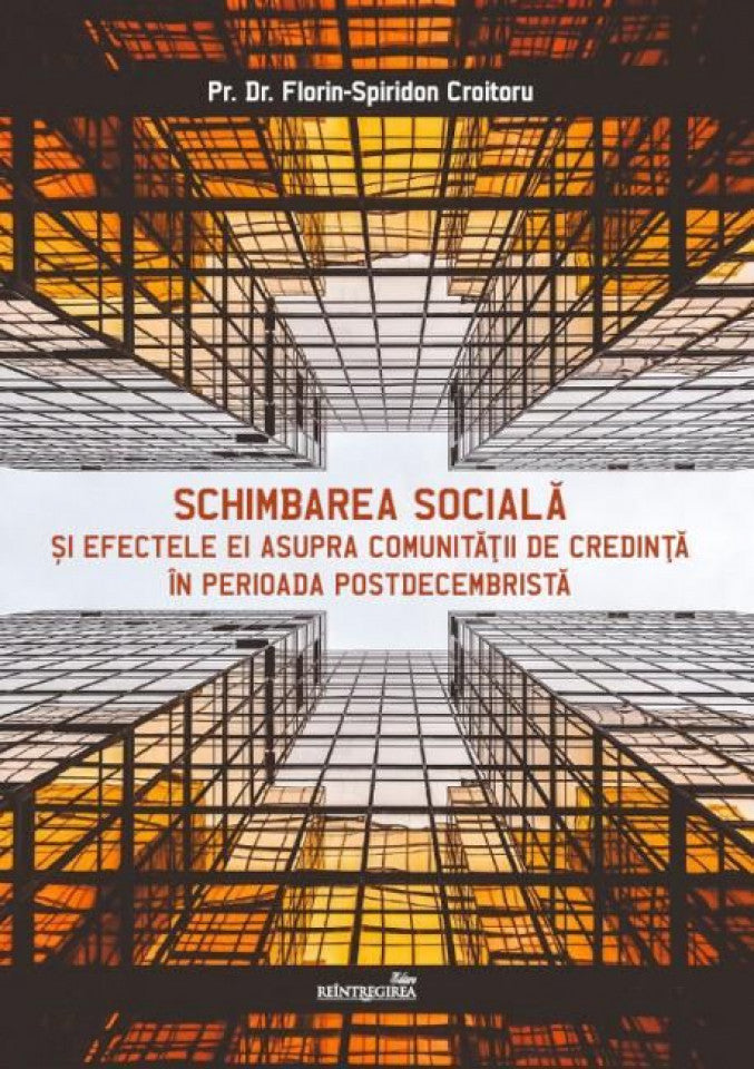 Schimbarea socială și efectele ei asupra comunității de credință în perioada postdecembristă