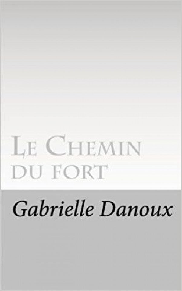 Le chemin du fort