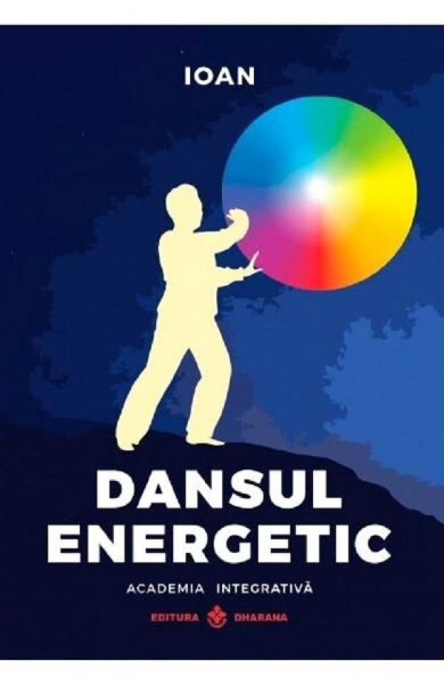 Dansul energetic - Ioan