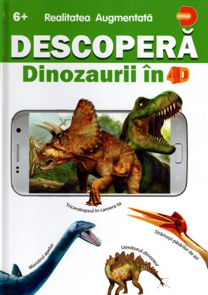 Descoperă Dinozaurii în 4D