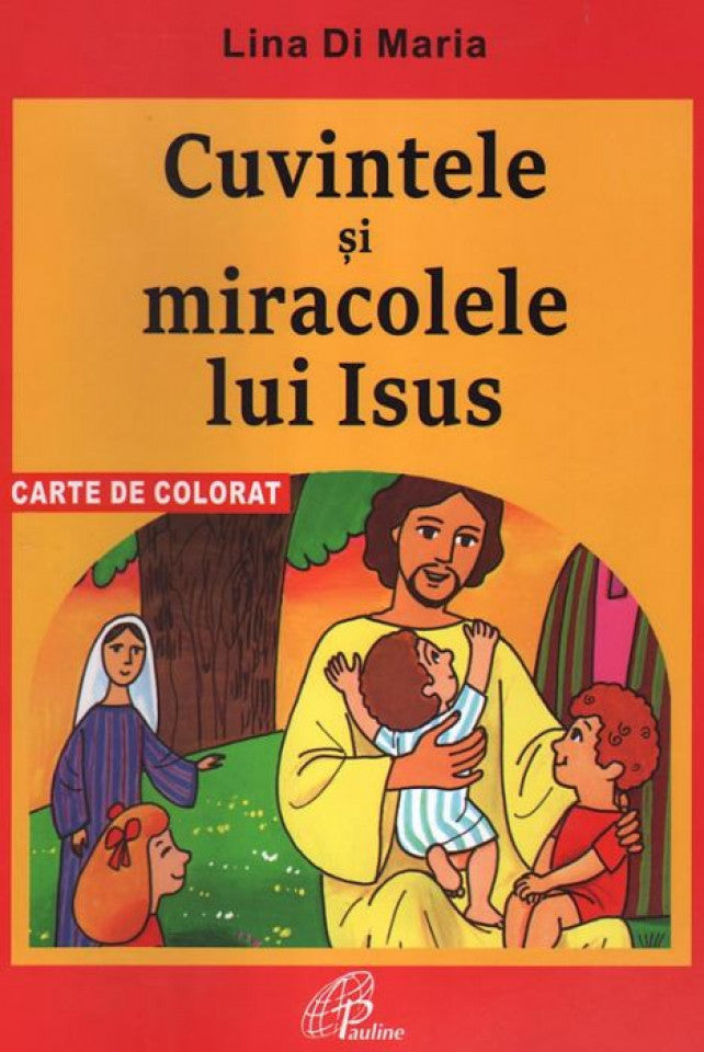 Cuvintele şi miracolele lui Isus