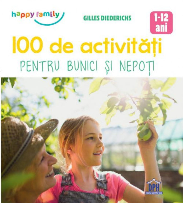 100 de activități pentru bunici și nepoți