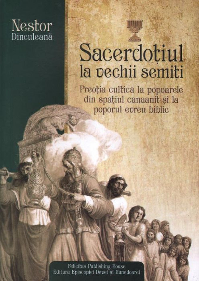 Sacerdoţiul la vechii semiţi. Preoţia cultică la popoarele din spaţiul canaanit şi al poporul evreu biblic